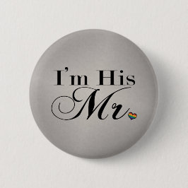 Ich bin sein Mr. Gay Pride Typografie mit Rainbow  Button