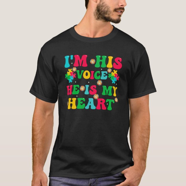 Ich bin seine Stimme, er ist mein Herz Autismus Be T-Shirt (Vorderseite)