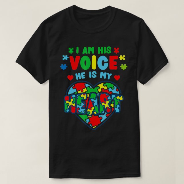 Ich bin seine Stimme, er ist mein Herz Autismus se T-Shirt (Design vorne)