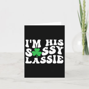 Ich bin seine Sy Lie St Patricks Day Paare Matchin Karte