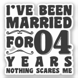 Ich Bin Seit 04 Jahren Verheiratet Hochzeitsfeier Aufkleber