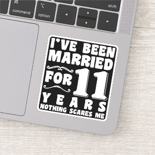 Ich bin seit 11 Jahren Verheiratet Aufkleber