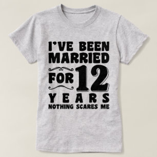 Ich bin seit 12 Jahren Verheiratet, Hochzeitsparty T-Shirt