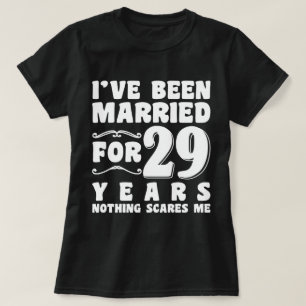 Ich bin seit 29 Jahren verheiratet Hochzeitsgesell T-Shirt