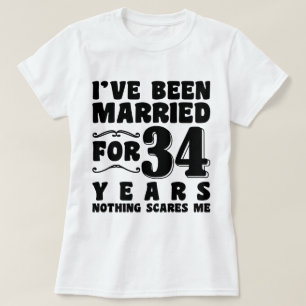 Ich bin seit 34 Jahren Verheiratet Junggeselinnen- T-Shirt