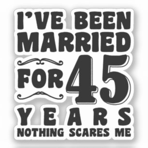 Ich bin seit 44 Jahren Verheiratet, als ich ein Pa Aufkleber