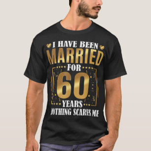 Ich bin seit 60 Jahren Verheiratet, 60. Hochzeit T-Shirt