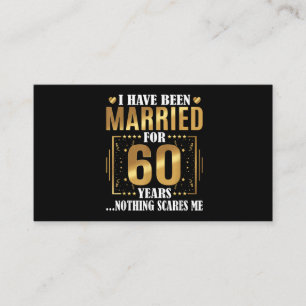 Ich bin seit 60 Jahren Verheiratet, 60. Hochzeit Visitenkarte