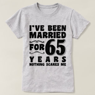 Ich Bin Seit 65 Jahren Verheiratet Verlobungsgesch T-Shirt