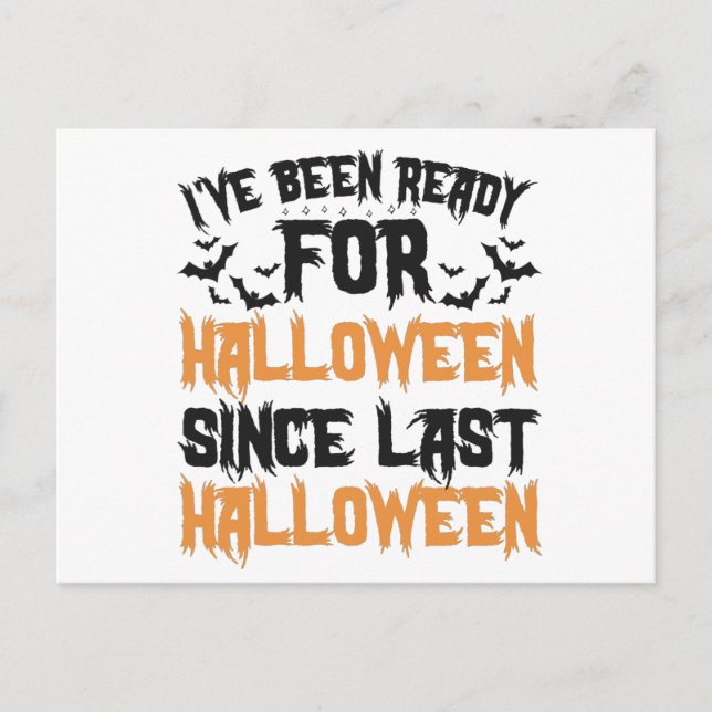 Ich bin seit letztem Halloween fertig Ankündigungspostkarte (Vorderseite)