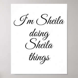 Ich bin Sheila Doing Sheila Things Funny Birthday  Poster