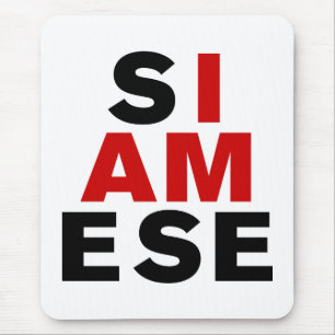 ICH BIN SIAMESE MOUSEPAD