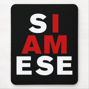 ICH BIN SIAMESE MOUSEPAD