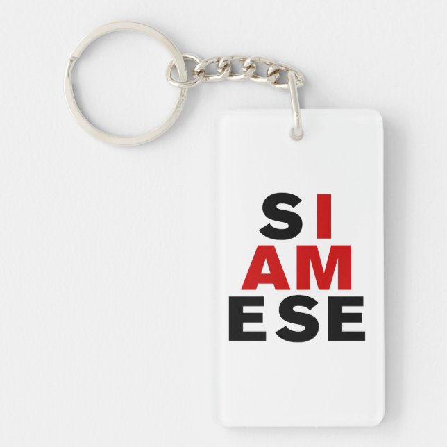 ICH BIN SIAMESE SCHLÜSSELANHÄNGER (Vorderseite)