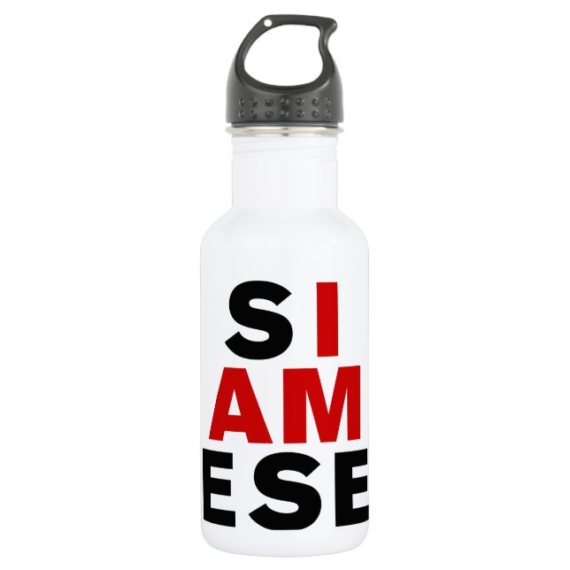 ICH BIN SIAMESE TRINKFLASCHE (Vorderseite)