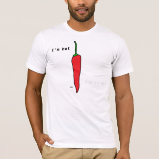 Ich bin Sie bin nicht heiß T-Shirt