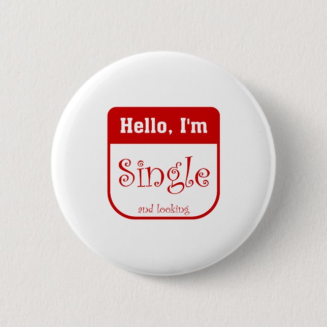 Ich bin Single- und Schauenknopf Button (Vorderseite)