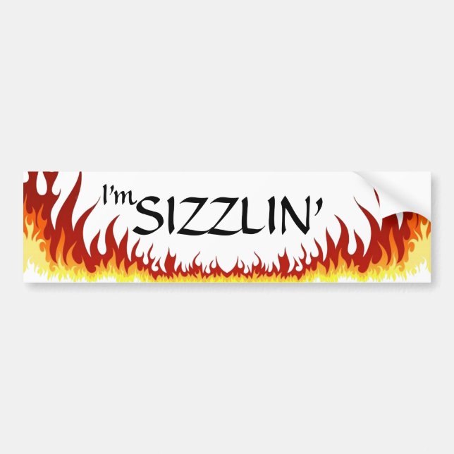 Ich bin Sizzlin' Autoaufkleber (Vorne)