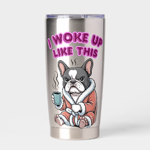 Ich bin so aufgewacht Französische Bulldogge Kaffe Thermobecher