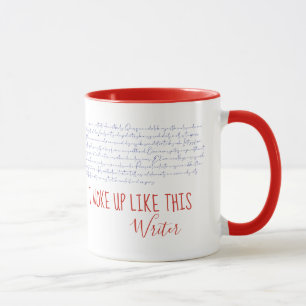 Ich bin so aufgewacht Meme Lustiger Schriftsteller Tasse