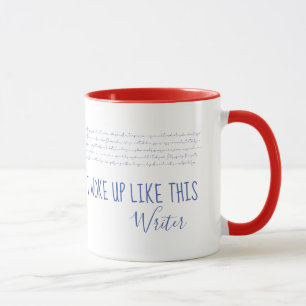 Ich bin so aufgewacht Meme Lustiger Schriftsteller Tasse