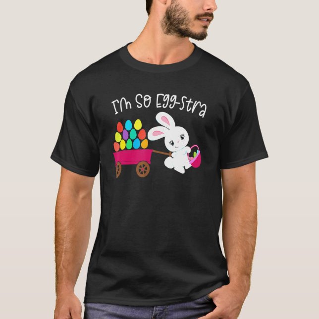 ICH BIN SO EGG STRA Osterfest Bunny Egg Hunt Baske T-Shirt (Vorderseite)