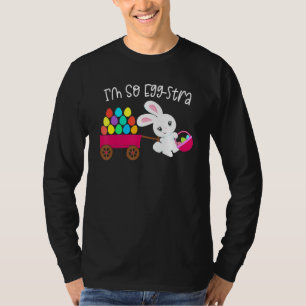 Ich bin so Eier Stra Ostern Bunny Egg Jagd Korb Zi T-Shirt