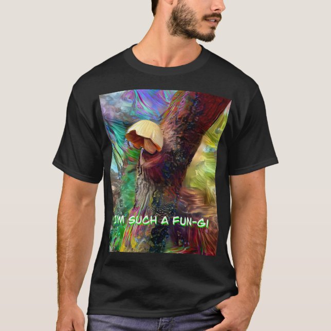 Ich bin so ein Fun-gi T-Shirt (Vorderseite)