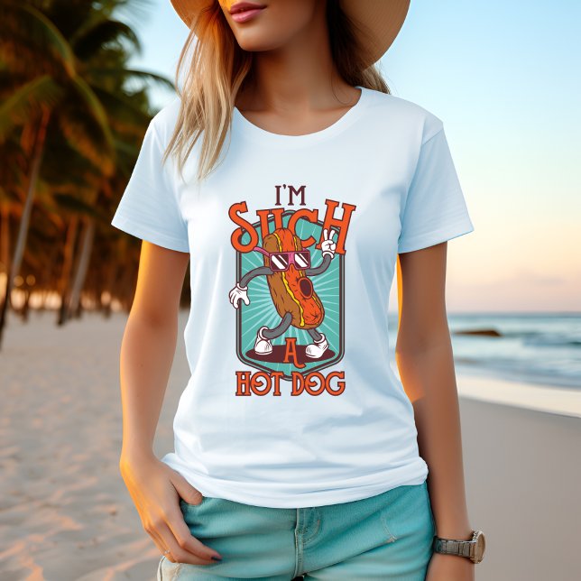 Ich bin so ein Hot Dog T - Shirt (Von Creator hochgeladen)
