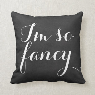 Ich bin so extravaganter Chalkboard lustig, mädch Kissen