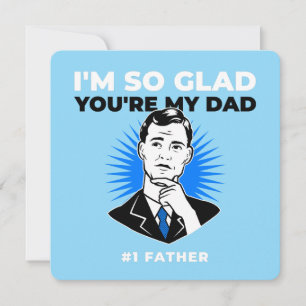 Ich bin so froh, dass du meine Vater-Vatertagskart Feiertagskarte