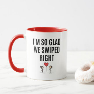 Ich bin so froh, dass wir rechts abgewischt haben tasse