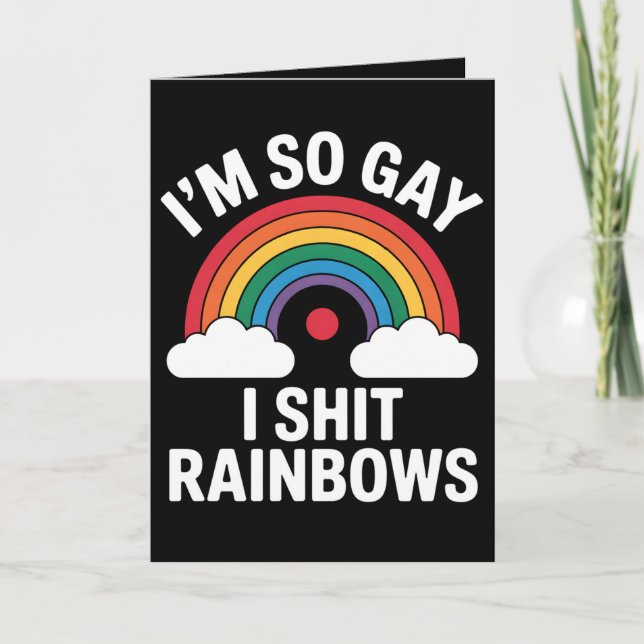 Ich bin so Gay Rainbows Funny LGBTQ Pride Ally Karte (Vorderseite)