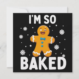 Ich bin so gebacken Lebkuchenmann Weihnachtsplätzc Feiertagskarte