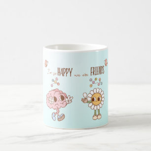 Ich bin so glücklich, dass wir Freunde sind Seroto Kaffeetasse