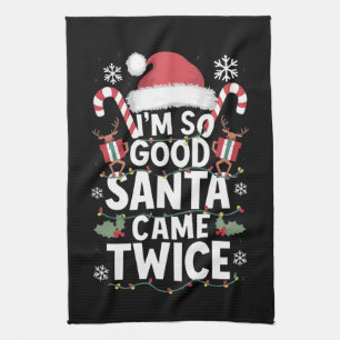 Ich bin so gut, der Weihnachtsmann kam zweimal Wei Geschirrtuch