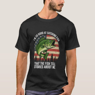 Ich bin so gut im Fische Fangen Lustiges Angeln T-Shirt