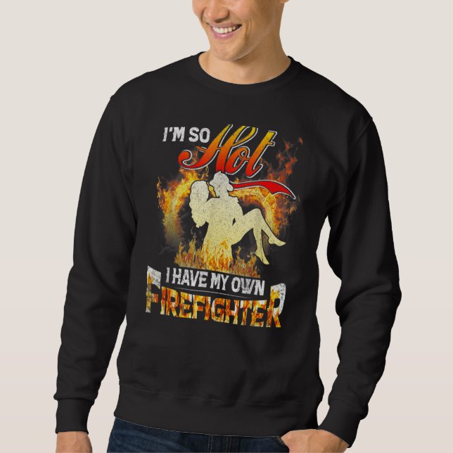 Ich bin so heiß, dass ich meine eigene Ehefrau hab Sweatshirt (Vorderseite)