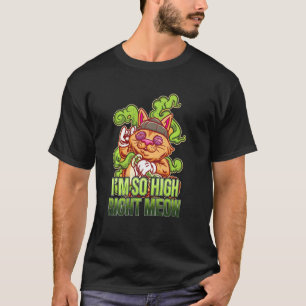 Ich bin so hoch rechts, dass ich lustig weed Cat L T-Shirt