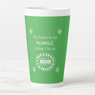 Ich bin so irische Latte-Kaffee-Tasse Milchtasse