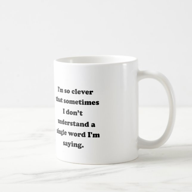 Ich bin so klug kaffeetasse (Rechts)
