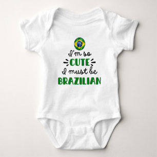 Ich bin so niedlich, dass ich Brasilianer sein mus Baby Strampler