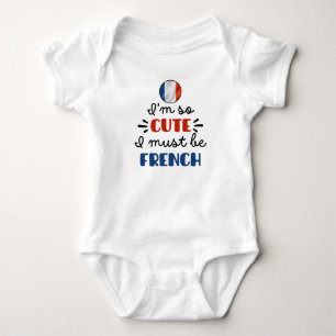 Ich bin so niedlich, dass ich Französisch muss Baby Strampler