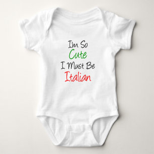 Ich bin so Niedlich, dass ich Italienisch sein mus Baby Strampler