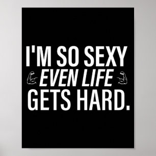 Ich bin so, selbst wenns Leben hart wird, lustiger Poster