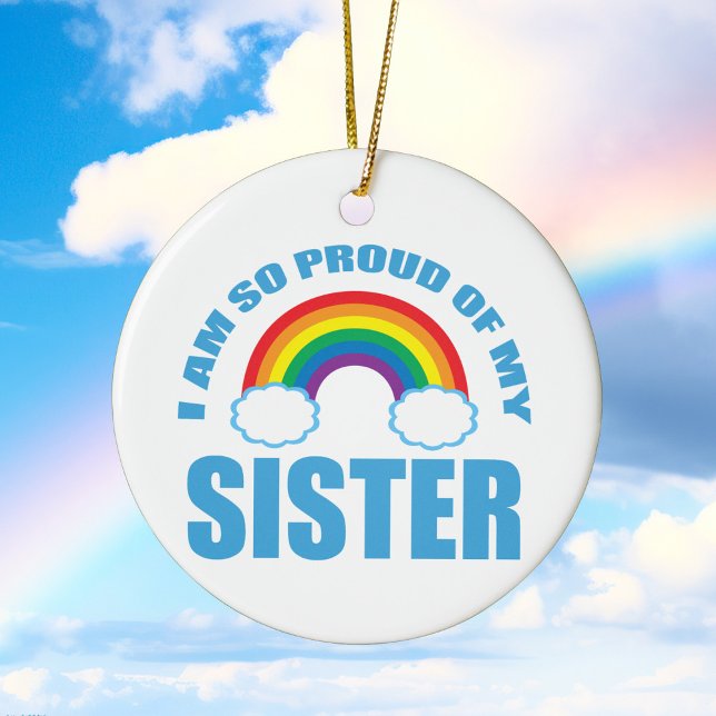 Ich bin so stolz auf meine Schwester Rainbow Weihn Keramik Ornament (Von Creator hochgeladen)