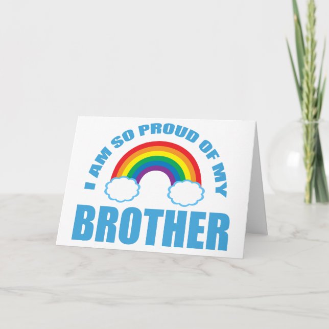 Ich bin so stolz auf meinen Bruder, Regenbogen-Gay Karte (Vorderseite)
