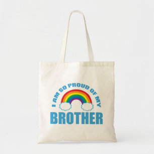 Ich bin so stolz auf meinen Bruder, Regenbogen-Gay Tragetasche