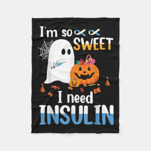 Ich bin so süß brauchen Insulin Ghost Diabetes Hal Fleecedecke