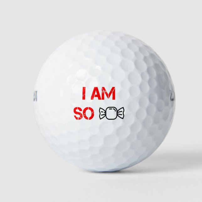 Ich bin so süß golfball (Vorderseite)